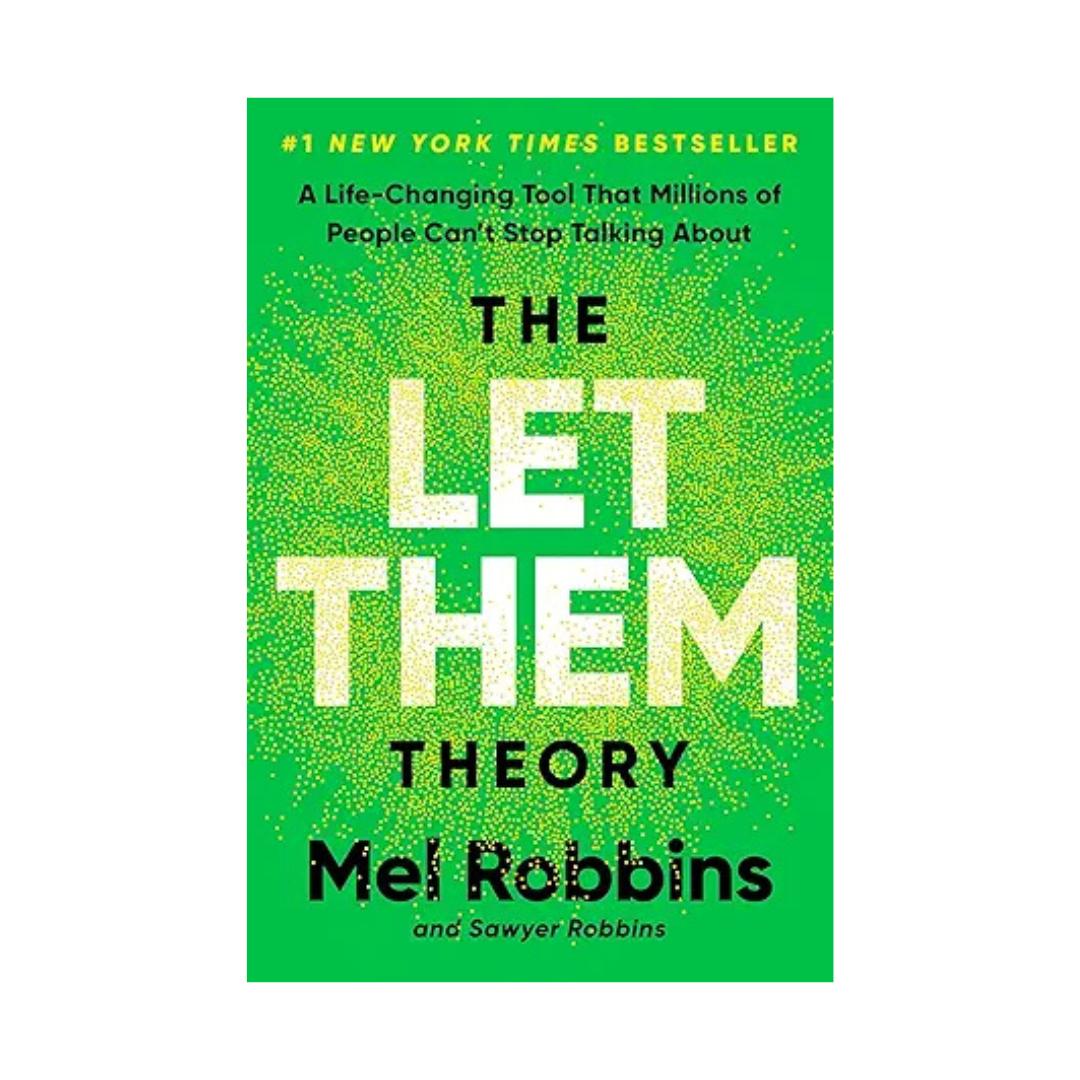 The Let Them Theory